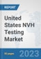 United States NVH Testing Market: Prospects, Trends Analysis, Market Size and Forecasts up to 2030 - Product Thumbnail Image