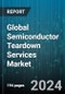 Global Semiconductor Teardown Services Market by Method (Force Flow (Energy Flow Field) Diagrams, Measurement & Experimentation, Subtract & Operate Procedure), Device Type (Cameras, Earphones, LEDs), Application, End-User - Forecast 2024-2030 - Product Thumbnail Image