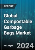 Global Compostable Garbage Bags Market by Capacity (11-30 Kilograms, Above 30 Kilograms, Up to 10 Kilograms), Thickness (21-50 Micron, 51-75 Micron, Above 75 Micron), Distribution, Application - Forecast 2024-2030- Product Image