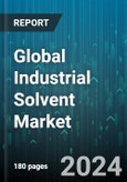 Global Industrial Solvent Market by Type (Alcohols, Amide, Esters), Polarity (Non-Polar, Polar), End-User - Forecast 2024-2030- Product Image