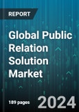 Global Public Relation Solution Market by Offering (Services, Software), Medium (Company Websites, Events, Influencer Marketing), Application, End-User - Forecast 2024-2030- Product Image