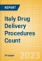 Italy Drug Delivery Procedures Count by Segments (Procedures Using Central Venous Catheters and Procedures Using Implantable Ports) and Forecast to 2030 - Product Image