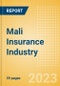 Mali Insurance Industry - Key Trends and Opportunities to 2027 - Product Image