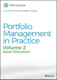 Portfolio Management in Practice, Volume 2. Asset Allocation. Edition No. 1. CFA Institute Investment Series- Product Image