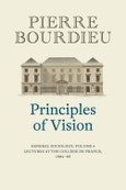 Principles of Vision, Volume 4. General Sociology. Edition No. 1- Product Image