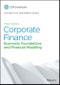 Corporate Finance. Economic Foundations and Financial Modeling. Edition No. 3. CFA Institute Investment Series - Product Thumbnail Image