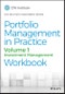 Portfolio Management in Practice, Volume 1. Investment Management Workbook. Edition No. 1. CFA Institute Investment Series - Product Thumbnail Image