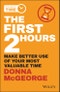 The First 2 Hours. Make Better Use of Your Most Valuable Time. Edition No. 1 - Product Thumbnail Image