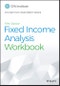 Fixed Income Analysis Workbook. Edition No. 5. CFA Institute Investment Series - Product Thumbnail Image