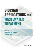 Biochar Applications for Wastewater Treatment. Edition No. 1- Product Image