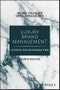 Luxury Brand Management in Digital and Sustainable Times. Edition No. 4 - Product Image