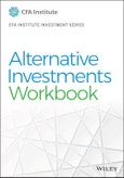 Alternative Investments Workbook. Edition No. 1. CFA Institute Investment Series- Product Image