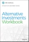 Alternative Investments Workbook. Edition No. 1. CFA Institute Investment Series - Product Thumbnail Image