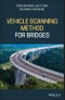 Vehicle Scanning Method for Bridges. Edition No. 1 - Product Thumbnail Image