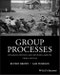 Group Processes. Dynamics within and Between Groups. Edition No. 3 - Product Thumbnail Image