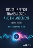 Digital Speech Transmission and Enhancement. Edition No. 2- Product Image
