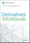 Derivatives Workbook. Edition No. 1. CFA Institute Investment Series - Product Thumbnail Image