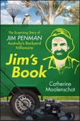 Jim's Book. The Surprising Story of Jim Penman - Australia's Backyard Millionaire. Edition No. 1- Product Image