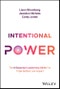Intentional Power. The 6 Essential Leadership Skills for Triple Bottom Line Impact. Edition No. 1 - Product Thumbnail Image