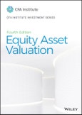 Equity Asset Valuation. Edition No. 4. CFA Institute Investment Series- Product Image
