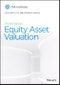 Equity Asset Valuation. Edition No. 4. CFA Institute Investment Series - Product Thumbnail Image