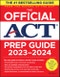 The Official ACT Prep Guide 2023-2024. Book + 8 Practice Tests + 400 Digital Flashcards + Online Course. Edition No. 1 - Product Thumbnail Image