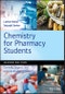 Chemistry for Pharmacy Students. General, Organic and Natural Product Chemistry. Edition No. 2 - Product Image