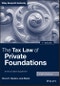 The Tax Law of Private Foundations, + website. 2019 Cumulative Supplement. Edition No. 5 - Product Thumbnail Image