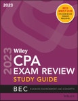 Wiley's CPA 2023 Study Guide: Business Environment and Concepts. Edition No. 1- Product Image