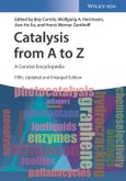 Catalysis from A to Z. A Concise Encyclopedia. Edition No. 5- Product Image
