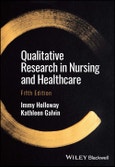 Qualitative Research in Nursing and Healthcare. Edition No. 5- Product Image