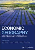 Economic Geography. A Contemporary Introduction. Edition No. 3- Product Image