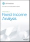 Fixed Income Analysis. Edition No. 5. CFA Institute Investment Series - Product Thumbnail Image