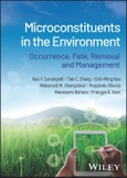 Microconstituents in the Environment. Occurrence, Fate, Removal and Management. Edition No. 1- Product Image