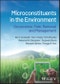 Microconstituents in the Environment. Occurrence, Fate, Removal and Management. Edition No. 1 - Product Thumbnail Image