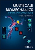 Multiscale Biomechanics. Theory and Applications. Edition No. 1- Product Image