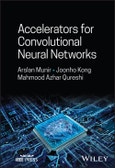 Accelerators for Convolutional Neural Networks. Edition No. 1- Product Image