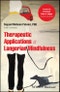 Therapeutic Applications of Langerian Mindfulness. Edition No. 1 - Product Thumbnail Image