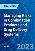 Managing Risks in Combination Products and Drug Delivery Systems (Recorded)- Product Image