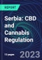 Serbia: CBD and Cannabis Regulation - Product Thumbnail Image