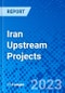 Iran Upstream Projects - Product Thumbnail Image