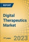 Digital Therapeutics Market by Application, Type, End User - Global Forecast to 2030 - Product Thumbnail Image