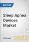 Sleep Apnea Devices Market by Type, Therapeutic (PAP (CPAP, APAP, BPAP) Facial Interfaces, Oral Appliances, Accessories), Diagnostic (PSG, Oximeter, Actigraphy Systems), End User (Sleep Laboratories & Hospitals, Home Care Settings) & Region - Global Forecast to 2028 - Product Image