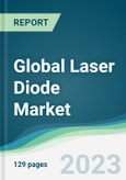 Global Laser Diode Market - Forecasts from 2023 to 2028- Product Image