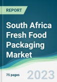South Africa Fresh Food Packaging Market - Forecasts from 2023 to 2028- Product Image