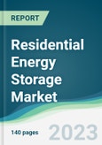 Residential Energy Storage Market - Forecasts from 2023 to 2028- Product Image