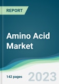 Amino Acid Market - Forecasts from 2023 to 2028- Product Image