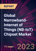 Global Narrowband-Internet of Things (NB-IoT) Chipset Market 2023-2027- Product Image