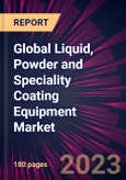 Global Liquid, Powder and Speciality Coating Equipment Market 2023-2027- Product Image