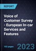 Voice of Customer Survey - European In-car Services and Features- Product Image